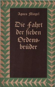 Die Fahrt der sieben Ordensbrüder.