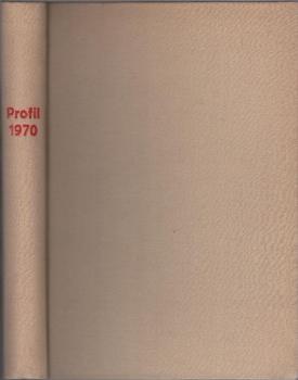 Profil [Rote Revue]. Sozialdemokratische Zeitschrift für Politik, Wirtschaft und Kultur. 49. Jg. (1970), Heft 1-12.