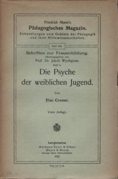 Die Psyche der weiblichen Jugend.