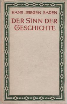 Der Sinn der Geschichte.