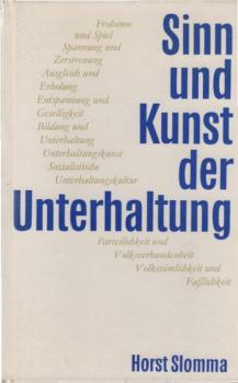 Sinn und Kunst der Unterhaltung.