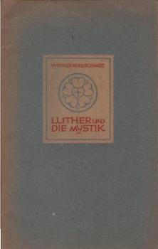 Luther und die Mystik : 2 Vorträge.