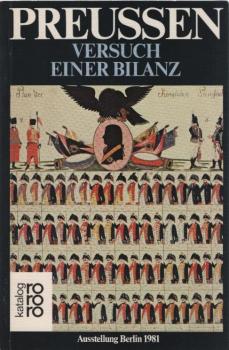 Preussen, Versuch einer Bilanz; Teil: Bd. 1., Ausstellungsführer.