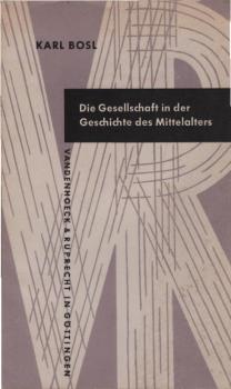 Die Gesellschaft in der Geschichte des Mittelalters.