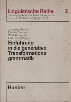 Einführung in die generative Transformationsgrammatik : ein Lehrbuch.