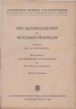The Autobiography of Benjamin Franklin. Part II., Commentary.