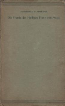 Die Stunde des Heiligen Franz von Assisi