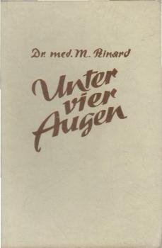 Unter vier Augen : Die hohe Schule d. Gattenliebe.