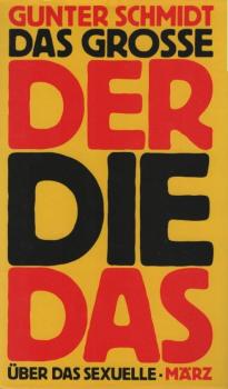 Das grosse Der, Die, Das : über d. Sexuelle.