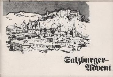 Salzburger-Advent : Musizieren, Basteln, Backen, Kochen (Werbeschrift)