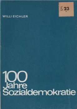100 Jahre Sozialdemokratie.