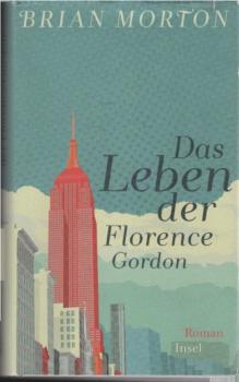 Das Leben der Florence Gordon : Roman.