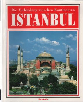 Die Verbindung zwischen Kontinenten : Istanbul