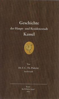 Geschichte der Haupt- und Residenzstadt Kassel.
