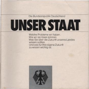 Die Bundesrepublik Deutschland. Unser Staat.