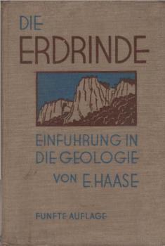 Die Erdrinde : Einf. in d. Geologie.