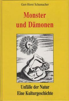 Monster und Dämonen : Unfälle der Natur ; eine Kulturgeschichte.