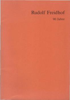 Rudolf Freidhof : 90 Jahre