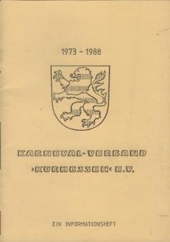 Karneval-Verband Kurhessen e.V. 1973 - 1988 : Ein Informationsheft