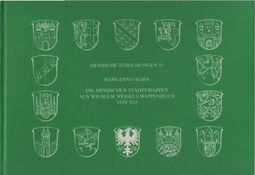 Die hessischen Städtewappen aus Wilhelm Wessels Wappenbuch von 1623.