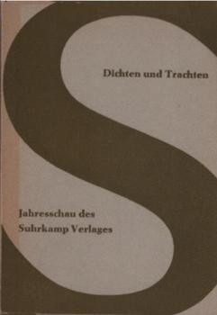 Dichten und Trachten XVI : Jahresschau des Suhrkamp Verlages Berlin und Frankfurt a.M.