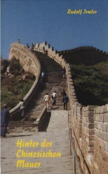 Hinter der Chinesischen Mauer.