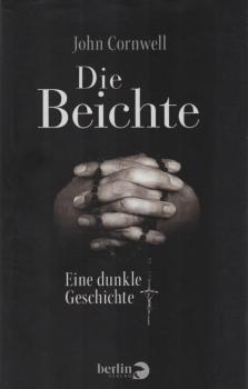 Die Beichte : eine dunkle Geschichte.