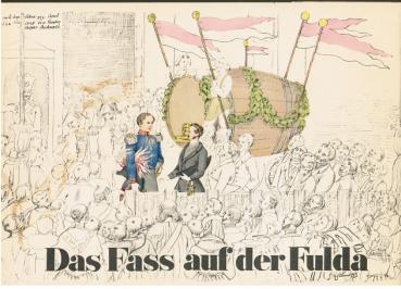 Das Fass auf der Fulda : Ein kleines Kulturbild aus d. Kasseler Biedermeier.