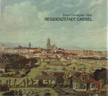 Residenzstadt Cassel [Kassel].