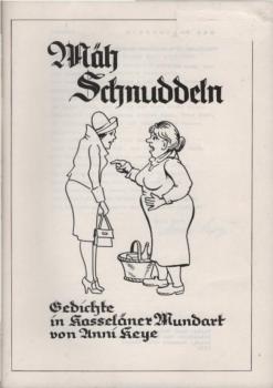 Mäh Schnuddeln. Gedichte in Kasseläner Mundart.