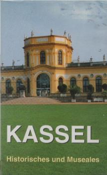 Kassel : Historisches und Museales [VHS]