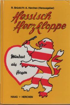 Hessisch Herzkloppe : Mundart aus Hessen.