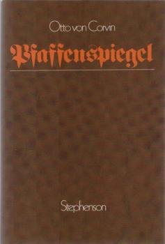 Pfaffenspiegel : histor. Denkmale d. christl. Fanatismus.