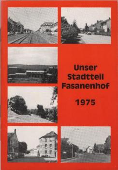 Unser Stadtteil Fasanenhof. 6. Jg., 1975.