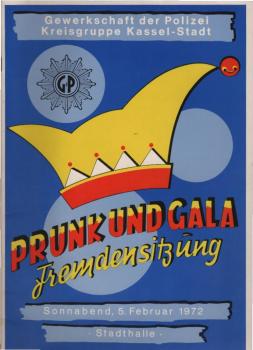 Prunk- und Gala - Fremdensitzung der Gewerkschaft der Polizei Kreisgruppe Kassel - Stadt.