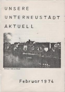 Unsere Unterneustadt Aktuell. Februar 1974.