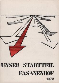 Unser Stadtteil Fasanenhof. 3. Jg., 1972.