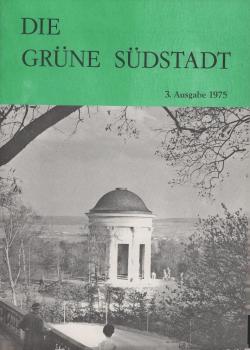 Die Grüne Südstadt. 3. Ausgabe / 1975.