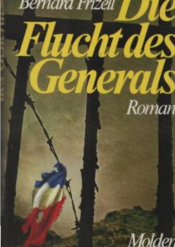 Die Flucht des Generals