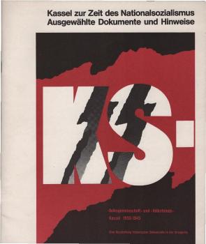 Kassel zur Zeit des Nationalsozialismus : ausgew. Dokumente u. Hinweise ; [e. Ausstellung histor. Dokumente in d. Orangerie].