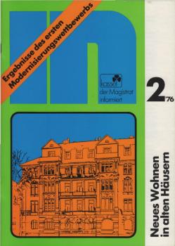 In: der Magistrat der Stadt Kassel informiert. H. 2, 1976., Neues Wohnen in alten Häusern.