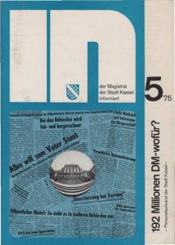 In: der Magistrat der Stadt Kassel informiert. H. 5, 1975., 192 Millionen DM-wofür? : Personalaufwand der Stadt Kassel