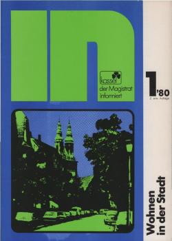 In: der Magistrat der Stadt Kassel informiert. Wohnen in der Stadt. H. 1, 1980.