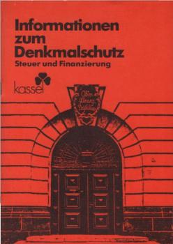 Informationen zum Denkmalschutz: Steuer und Finanzierung Kassel.