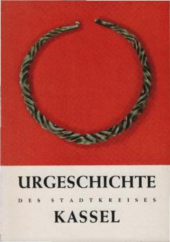 Urgeschichte des Stadtkreises Kassel.