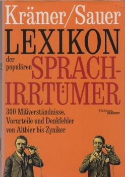 Lexikon der populären Sprachirrtümer.
