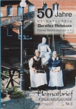 50 Jahre Heimatverein Dorothea Viehmann, Kassel-Niederzwehren e.V.; Jg. 48, Nr. 3 (2004) : Heimatbrief Jubiläumsausgabe
