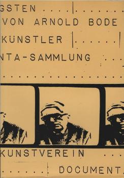 Arnold Bode zum 75. [fünfundsiebzigsten] Geburtstag : e. Ausstellung d. Kasseler Kunstvereins.