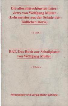Die allerallerschönsten Interviews : 1. Buch; BAT, das Buch zur Schallplatte : 2. Buch.