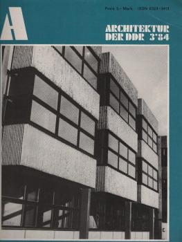 Architektur der DDR. 33 Jg., 3 / 1984